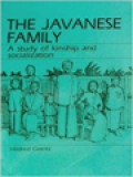 The Javanese Family: A Study Of Kinship And Socialization