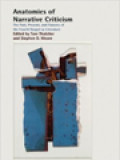 Anatomies Of Narrative Criticism: The Past, Present, And Futures Of The Fourth Gospel As Literature / Tom Thatcher, Stephen D. Moore (Edited)