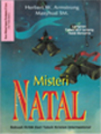 Image of Misteri Natal: Sebuah Kritik Dari Tokoh Kristen Internasional - Lampiran: Fatwa MUI Tentang Natal Bersama