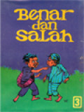 Benar Dan Salah 3