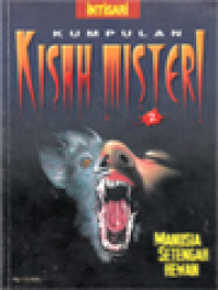 Image of Kumpulan Kisah Misteri 2: Manusia Setengah Hewan