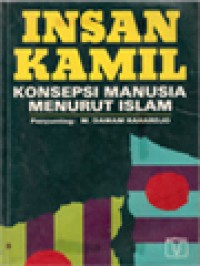 Image of Insan Kamil: Konsepsi Manusia Menurut Islam / M. Dawam Rahardjo (Editor)