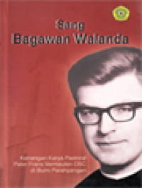 Image of Sang Bagawan Walanda, Kenangan Karya Pastoral Pater Frans Vermeulen OSC Di Bumi Parahyangan