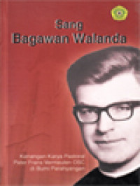 Sang Bagawan Walanda, Kenangan Karya Pastoral Pater Frans Vermeulen OSC Di Bumi Parahyangan