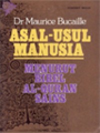 Asal-Usul Manusia: Menurut Bibel Al-Quran Sains