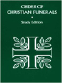 Image of Order Of Christian Funerals: Approved For Use In The Dioceses Of England And Wales, And Scotland