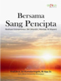 Bersama Sang Pencipta: Realisasi Entrepreneur 3M (Mandiri, Mantap, Dan Mapan)