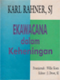 Ekawacana Dalam Keheningan