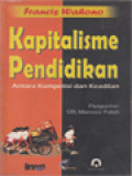 Kapitalisme Pendidikan: Antara Kompetisi Dan Keadilan