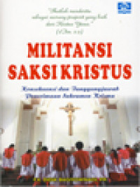 Militansi Saksi Kristus: Konsekuensi Dan Tanggung Jawab Penerima Sakramen Krisma