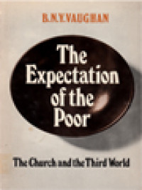 The Expectation Of The Poor: The Church And The Third World