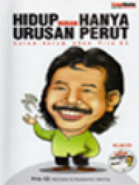 Image of Hidup Bukan Hanya Urusan Perut: Kolom-Kolom Edan Prie GS