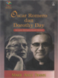 Oscar Romero Dan Dorothy Day: Berjalan Bersama Kaum Miskin