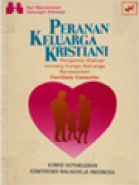 Peranan Keluarga Kristiani: Pengantar Diskusi Tentang Fungsi Keluarga Berdasarkan Familiaris Consortio