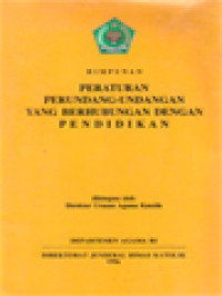 Image of Himpunan Peraturan Perundang-Undangan Yang Berhubungan Dengan Pendidikan