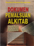 Dokumen Pemalsuan Alkitab (Bibel): Menyambut Kristenisasi Berwajah Islam