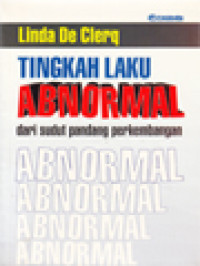Image of Tingkah Laku Abnormal: Dari Sudut Pandang Perkembangan