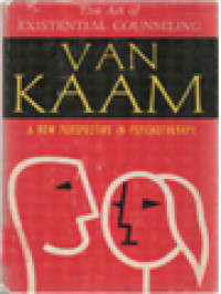 Image of The Art Of Existential Counseling: A New Perspective In Psychotherapy