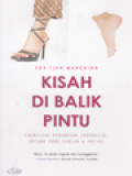 Kisah Di Balik Pintu: Identitas Perempuan Indonesia, Antara Yang Publik & Privat