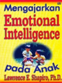 Mengajarkan Emotional Intelligence Pada Anak