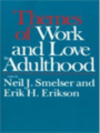 Themes Of Work And Love In Adulthood