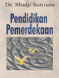 Pendidikan Pemerdekaan