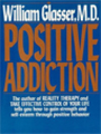 Positive Addiction