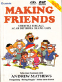 Image of Making Friends: Strategi Bergaul Agar Diterima Orang Lain