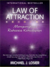 Law Of Attraction: Mengungkap Rahasia Kehidupan