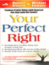 Image of Your Perfect Right: Hidup Lebih Bahagia Dengan Mengungkapkan Hak