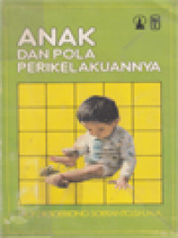 Anak Dan Pola Perikelakuannya