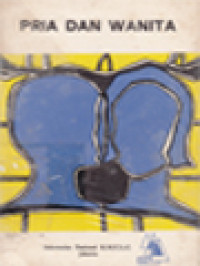 Image of Pria Dan Wanita: Bimbingan Ke Dalam Rahasia Perkawinan