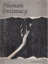 Human Intimacy: The Psychosocial Dynamics Of Personal And Interpersonal Relations