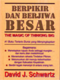 Berpikir Dan Berjiwa Besar