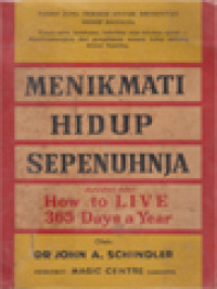 Menikmati Hidup Sepenuhnya