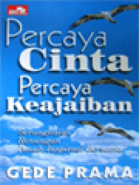 Percaya Cinta Percaya Keajaiban: Serangkaian Renungan Penuh Inspirasi Bersama