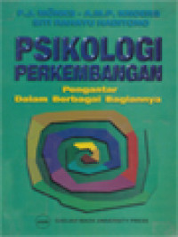 Image of Psikologi Perkembangan: Pengantar Dalam Berbagai Bagiannya