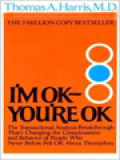 I'm Ok- You're Ok