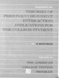 Theories Of Person-Environment Interaction: Implications For The College Student