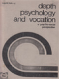 Depth Psychology And Vocation: A Psycho-Social Perspective