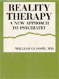 Reality Therapy: A New Approach To Psychiatry