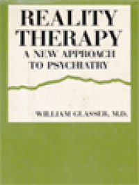 Reality Therapy: A New Approach To Psychiatry