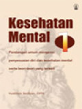 Kesehatan Mental 1: Pandangan Umum Mengenai Penyesuaian Diri Dan Kesehatan Mental Serta Teori-Teori Yang Terkait