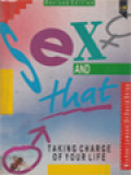 Sex And That: Taking Charge Of Your Life