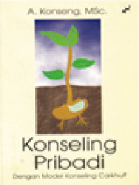 Image of Konseling Pribadi: Dengan Model Konseling Carkhuff