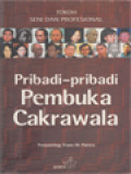 Pribadi-Pribadi Pembuka Cakrawala: Tokoh Seni Dan Profesional