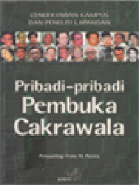 Pribadi-Pribadi Pembuka Cakrawala: Cendekiawan Kampus Dan Peneliti Lapangan