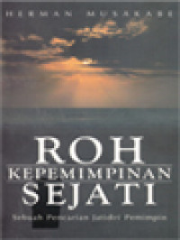 Image of Roh Kepemimpinan Sejati: Sebuah Pencarian Jatidiri Pemimpin