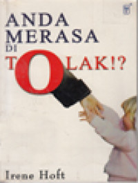 Anda Merasa Di Tolak !?