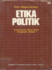 Image of Etika Politik: Prinsip-Prinsip Moral Dasar Kenegaraan Modern